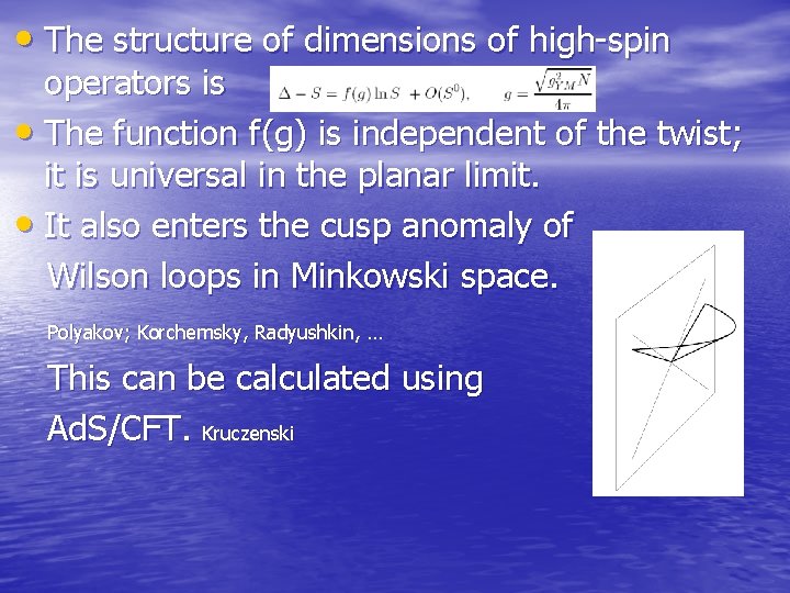  • The structure of dimensions of high-spin operators is • The function f(g)