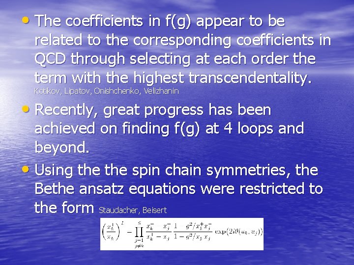  • The coefficients in f(g) appear to be related to the corresponding coefficients