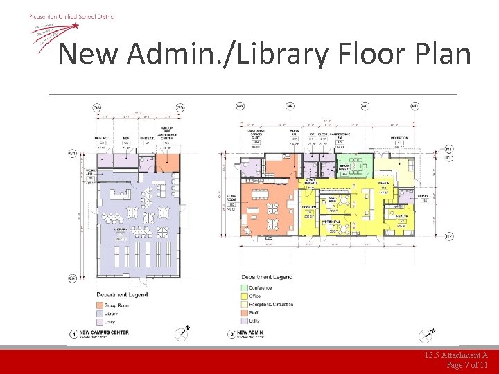 New Admin. /Library Floor Plan 13. 5 Attachment A Page 7 of 11 