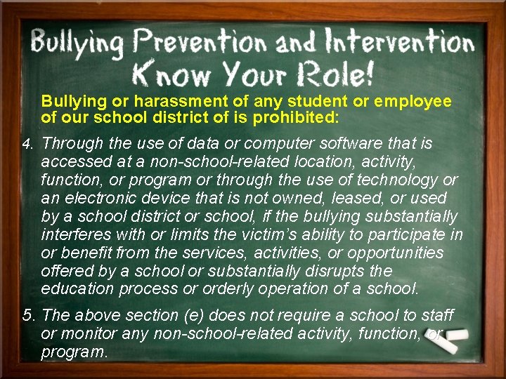 Bullying or harassment of any student or employee of our school district of is