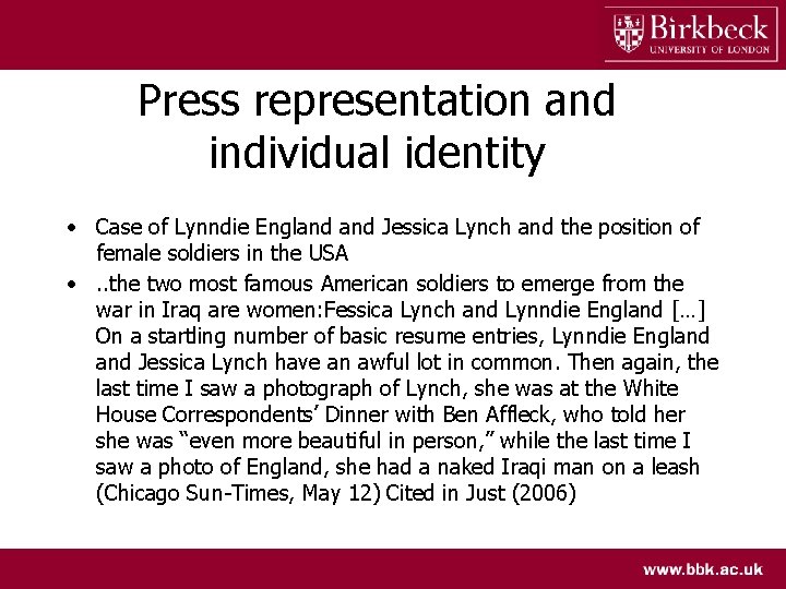 Press representation and individual identity • Case of Lynndie England Jessica Lynch and the