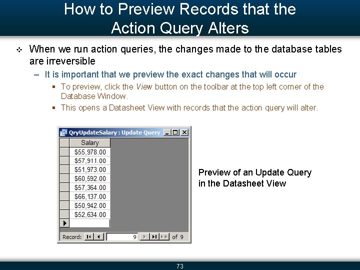 How to Preview Records that the Action Query Alters v When we run action