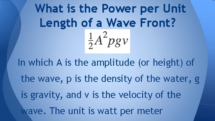 What is the Power per Unit Length of a Wave Front? In which A