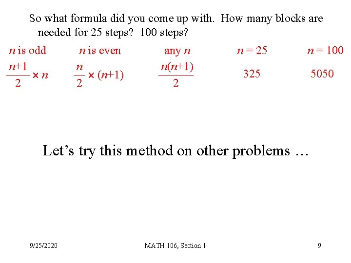 So what formula did you come up with. How many blocks are needed for