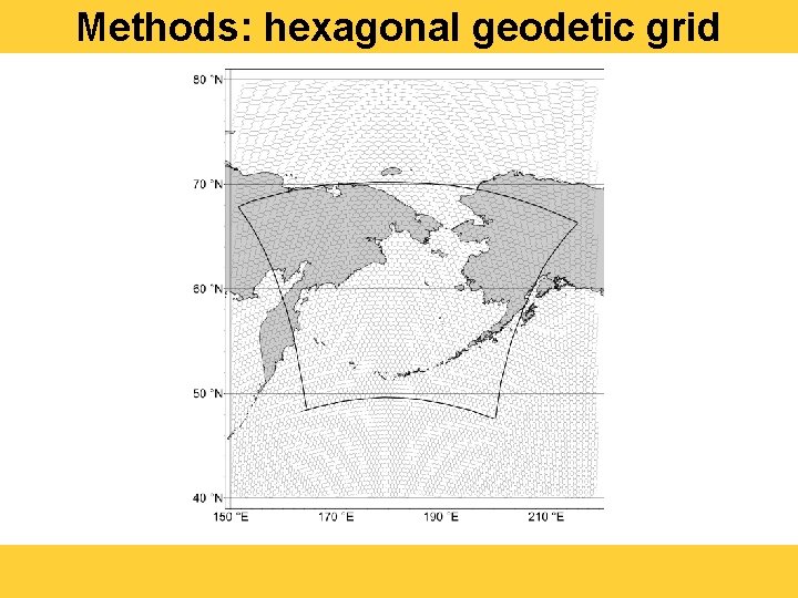 Methods: hexagonal geodetic grid 