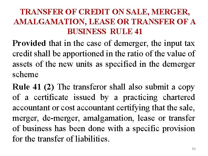 TRANSFER OF CREDIT ON SALE, MERGER, AMALGAMATION, LEASE OR TRANSFER OF A BUSINESS RULE