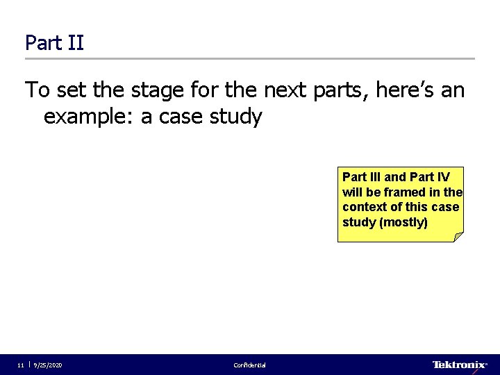 Part II To set the stage for the next parts, here’s an example: a