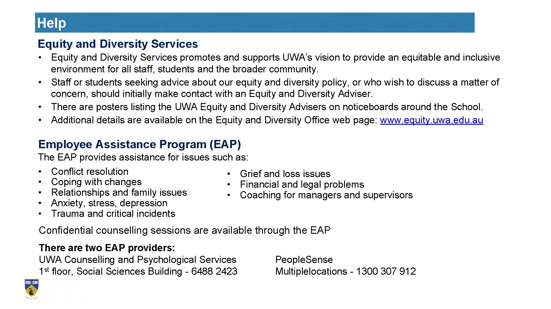Help Equity and Diversity Services • Equity and Diversity Services promotes and supports UWA’s