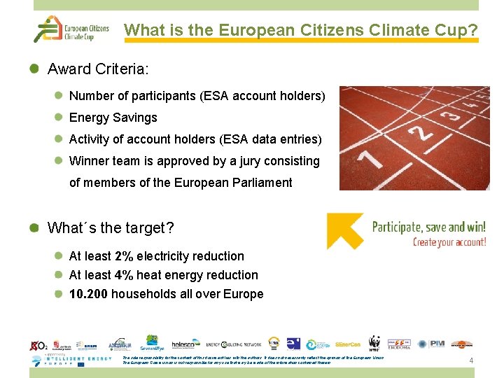 What is the European Citizens Climate Cup? Award Criteria: Number of participants (ESA account