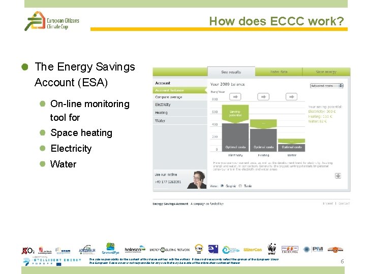 How does ECCC work? The Energy Savings Account (ESA) On-line monitoring tool for Space