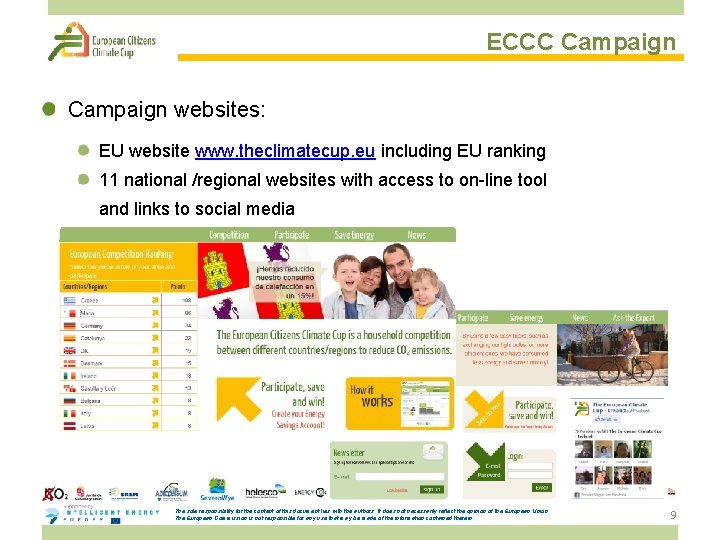 ECCC Campaign websites: EU website www. theclimatecup. eu including EU ranking 11 national /regional