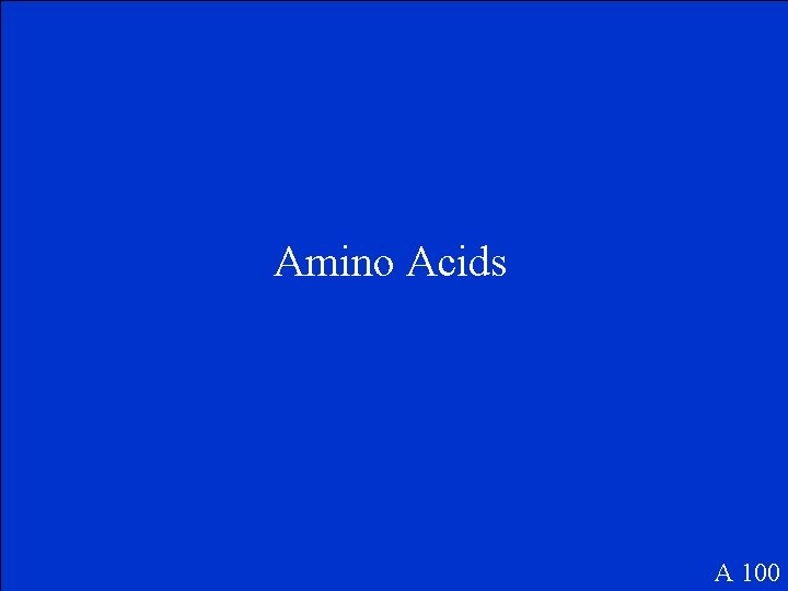 Amino Acids A 100 