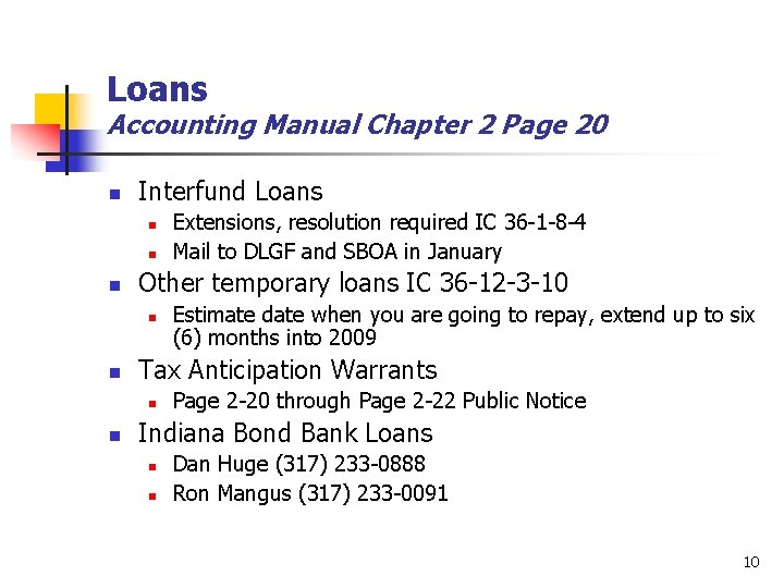 Loans Accounting Manual Chapter 2 Page 20 n Interfund Loans n n n Other