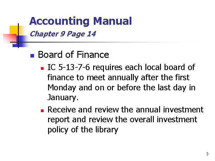 Accounting Manual Chapter 9 Page 14 n Board of Finance n n IC 5