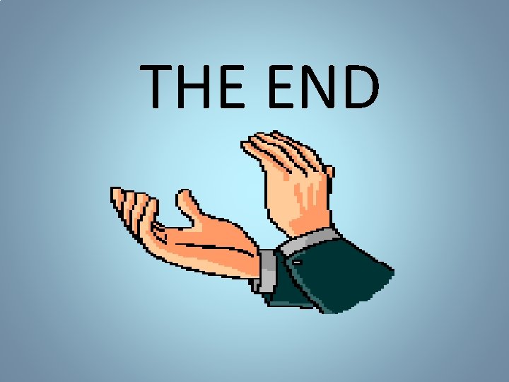 THE END THE END