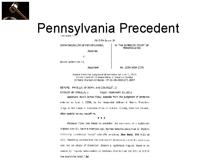 Pennsylvania Precedent • • • 