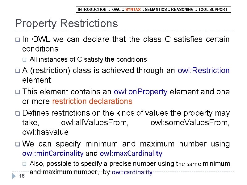 INTRODUCTION : : OWL : : SYNTAX : : SEMANTICS : : REASONING :