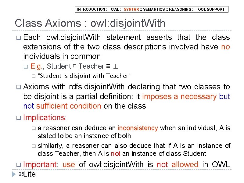 INTRODUCTION : : OWL : : SYNTAX : : SEMANTICS : : REASONING :