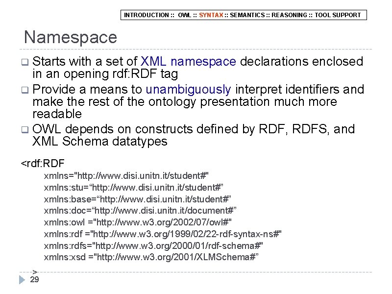 INTRODUCTION : : OWL : : SYNTAX : : SEMANTICS : : REASONING :