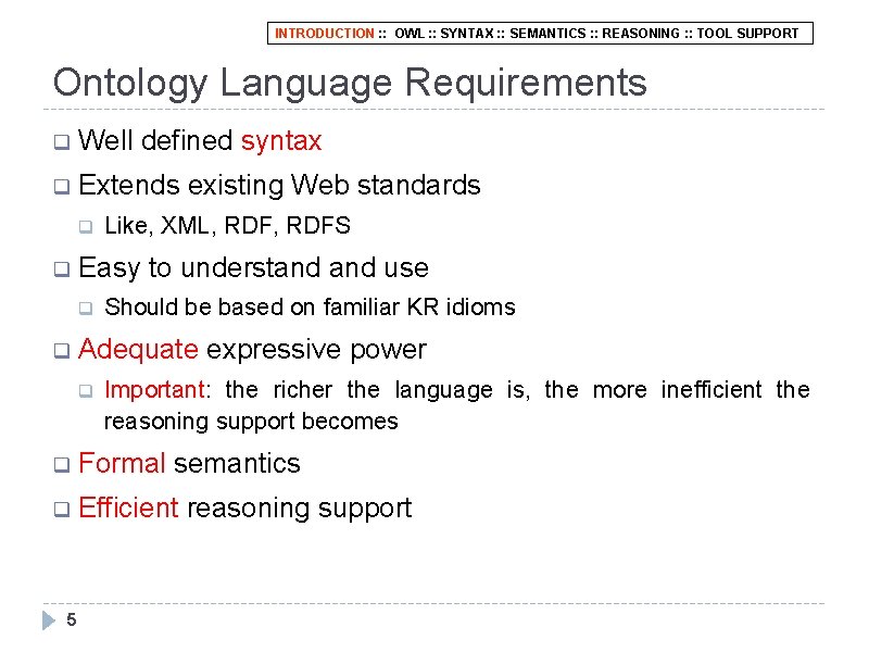 INTRODUCTION : : OWL : : SYNTAX : : SEMANTICS : : REASONING :