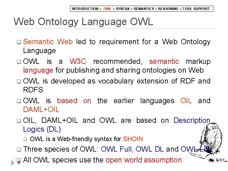 INTRODUCTION : : OWL : : SYNTAX : : SEMANTICS : : REASONING :