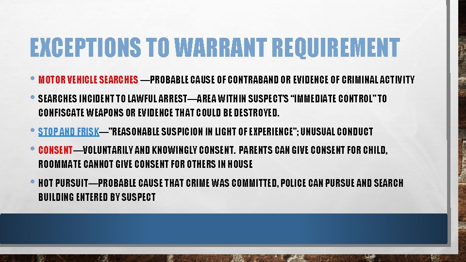 EXCEPTIONS TO WARRANT REQUIREMENT • MOTOR VEHICLE SEARCHES —PROBABLE CAUSE OF CONTRABAND OR EVIDENCE