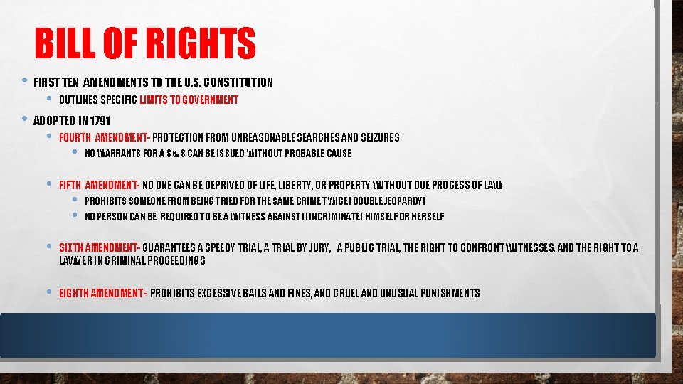 BILL OF RIGHTS • FIRST TEN AMENDMENTS TO THE U. S. CONSTITUTION • OUTLINES