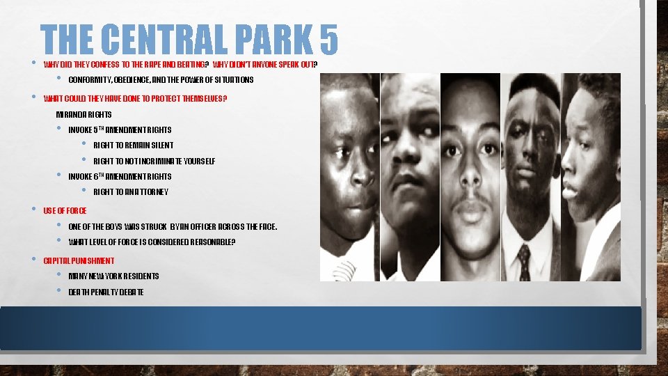  • THE CENTRAL PARK 5 WHY DID THEY CONFESS TO THE RAPE AND