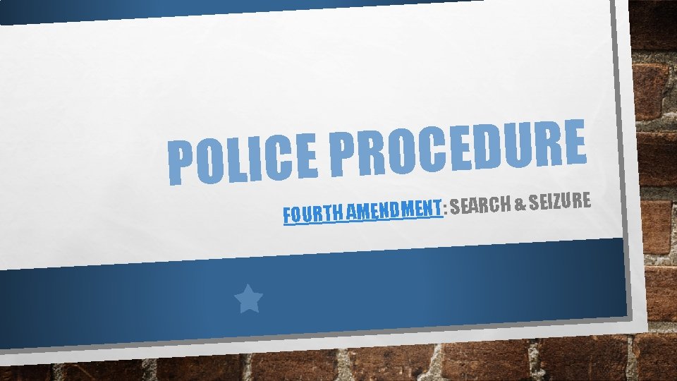 E R U D E C O POLICE PR E R U IZ E