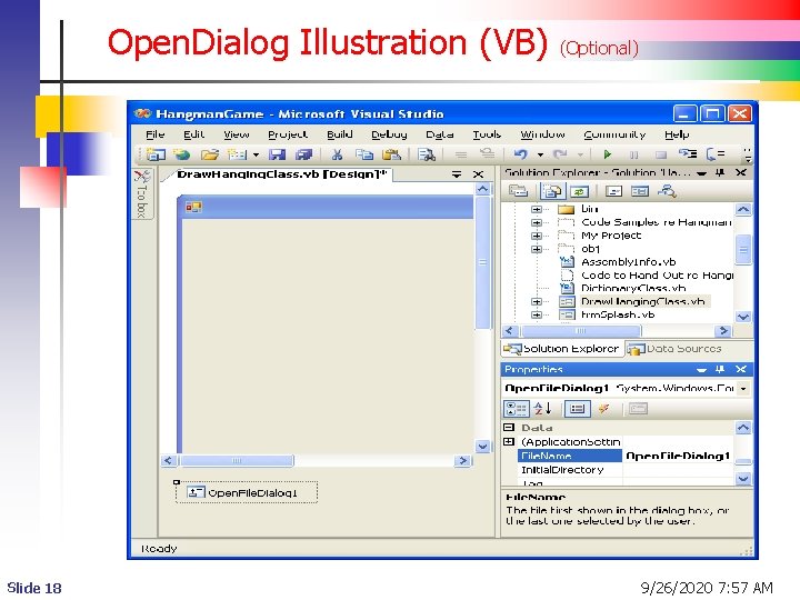 Open. Dialog Illustration (VB) Slide 18 (Optional) 9/26/2020 7: 57 AM  Open. Dialog Illustration (VB) Slide 18 (Optional) 9/26/2020 7: 57 AM