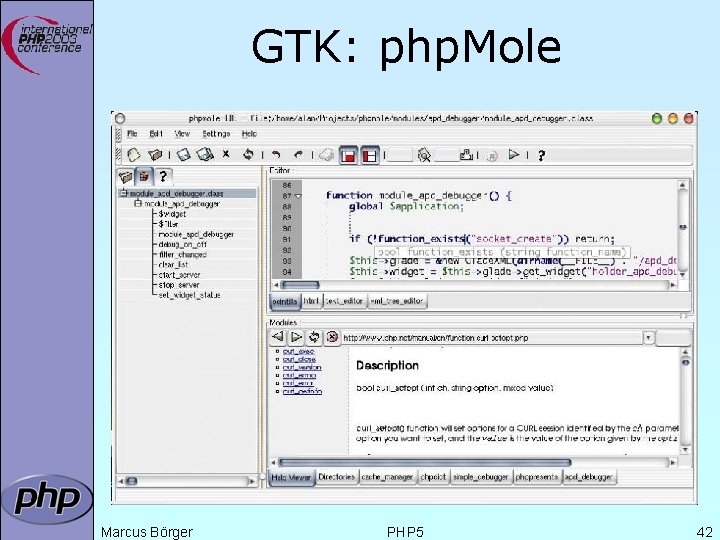 GTK: php. Mole Marcus Börger PHP 5 42 