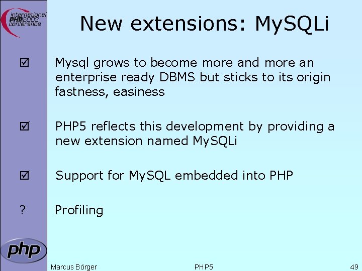New extensions: My. SQLi þ Mysql grows to become more and more an enterprise