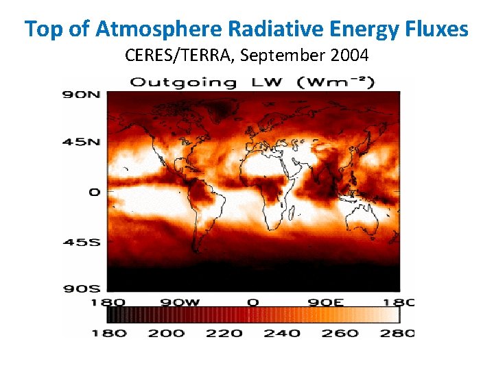 Top of Atmosphere Radiative Energy Fluxes CERES/TERRA, September 2004 