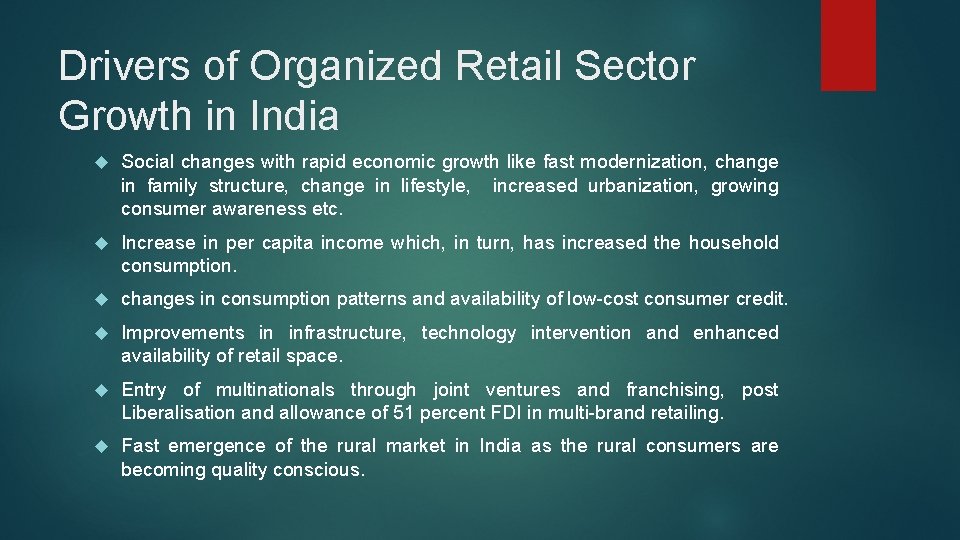 Drivers of Organized Retail Sector Growth in India Social changes with rapid economic growth