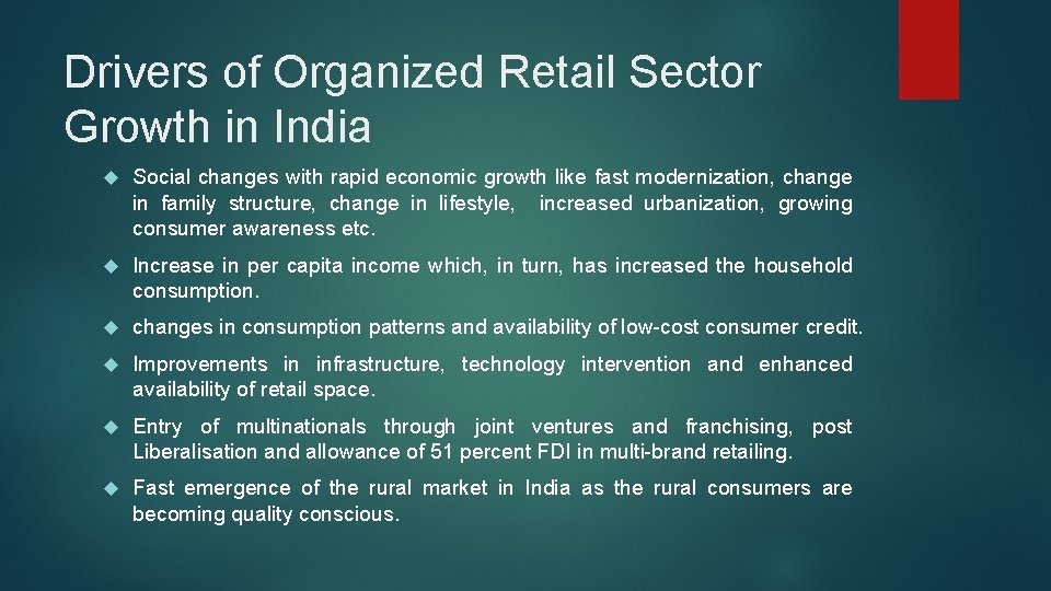 Drivers of Organized Retail Sector Growth in India Social changes with rapid economic growth