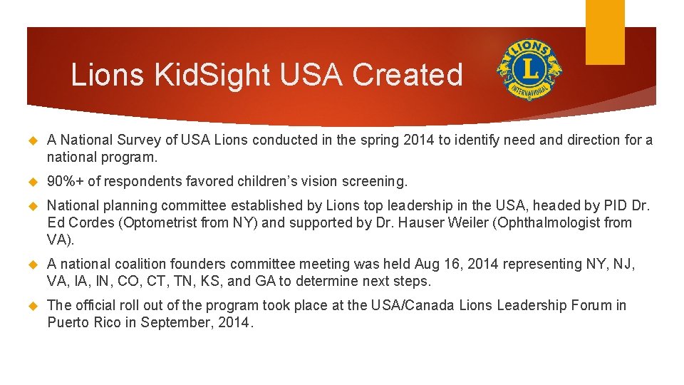 Lions Kid. Sight USA Created A National Survey of USA Lions conducted in the