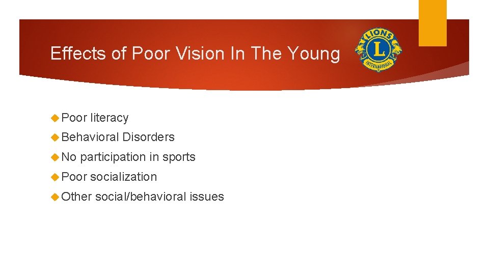 Effects of Poor Vision In The Young Poor literacy Behavioral No Disorders participation in