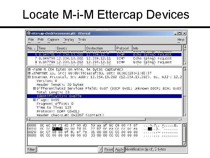 Locate M-i-M Ettercap Devices 