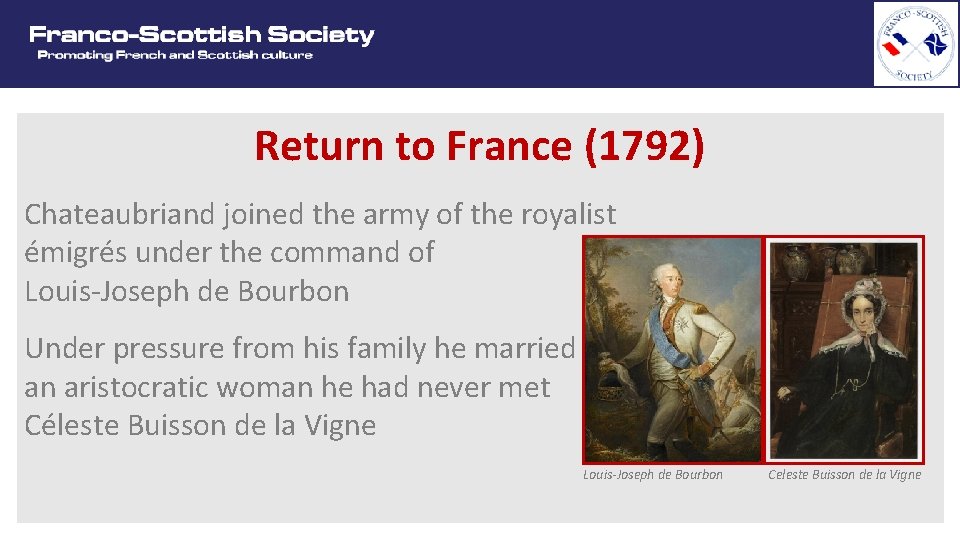 Return to France (1792) Chateaubriand joined the army of the royalist émigrés under the