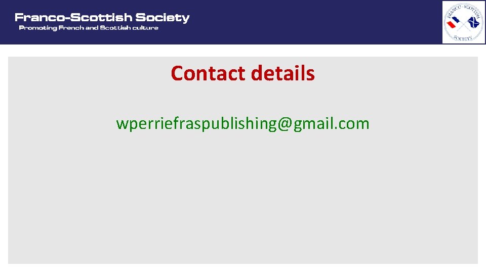 Contact details wperriefraspublishing@gmail. com 