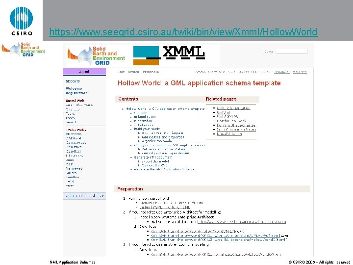 https: //www. seegrid. csiro. au/twiki/bin/view/Xmml/Hollow. World GML Application Schemas © CSIRO 2006 – All