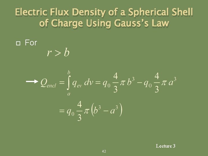 Electric Flux Density of a Spherical Shell of Charge Using Gauss’s Law For Lecture