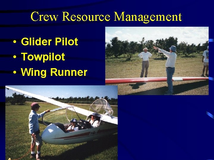 Crew Resource Management • Glider Pilot • Towpilot • Wing Runner 
