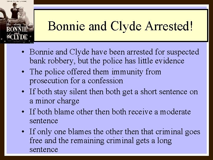 Bonnie and Clyde Arrested! • Bonnie and Clyde have been arrested for suspected bank