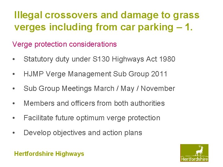 Illegal crossovers and damage to grass verges including from car parking – 1. Verge