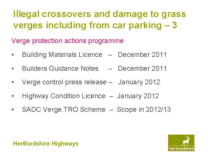 Illegal crossovers and damage to grass verges including from car parking – 3 Verge