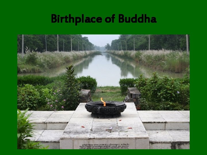 Birthplace of Buddha 