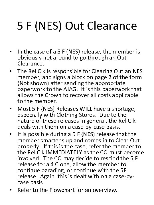 5 F (NES) Out Clearance • In the case of a 5 F (NES)