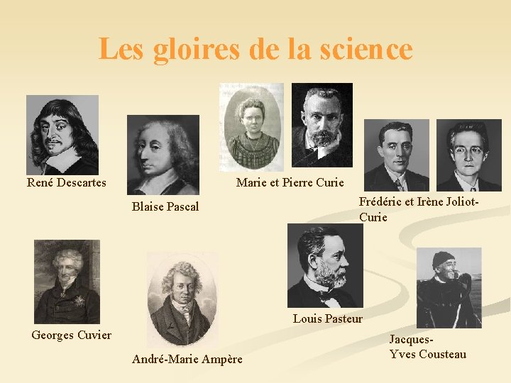 Les gloires de la science René Descartes Marie et Pierre Curie Blaise Pascal Frédéric