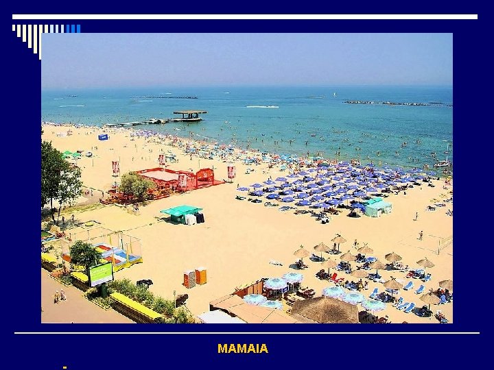 MAMAIA 